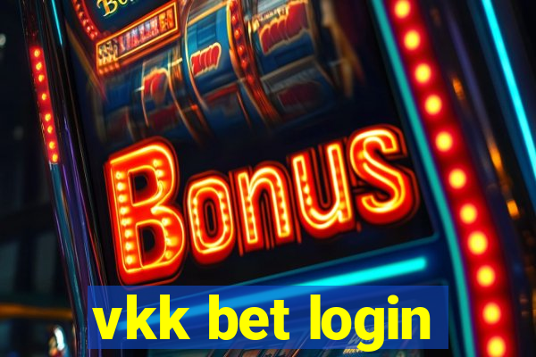 vkk bet login